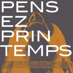 Pensez Printemps Podcast artwork