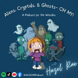 Aliens, Cryptids, & Ghosts- OH MY!