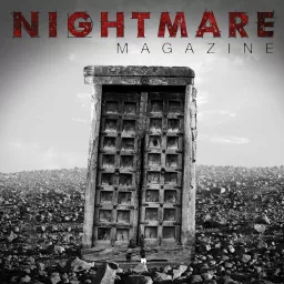 NIGHTMARE MAGAZINE - Horror and Dark Fantasy Story Podcast (Audiobook | Short Stories) artwork