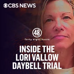 Inside the Lori Vallow Daybell Trial from 48 Hours Podcast artwork