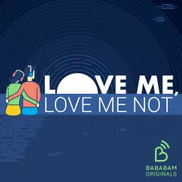 Love me, love me not Podcast artwork