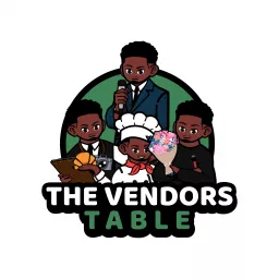 The Vendors Table Podcast artwork