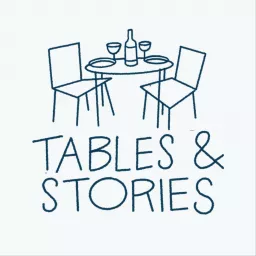 Tables and Stories Podcast artwork