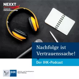 Nachfolge ist Vertrauenssache - Der IHK-Podcast