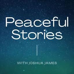 Peaceful Stories Podcast artwork