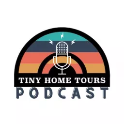Tiny Home Tours Podcast artwork