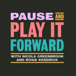Pause and Play it Forward Podcast artwork