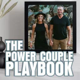 The Power Couple Playbook Podcast artwork