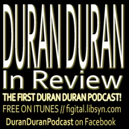 Duran Duran - In review Podcast artwork