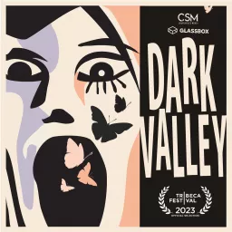 Dark Valley Podcast artwork
