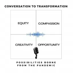 Conversation to Transformation Podcast artwork