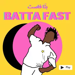 Batta Fast Podcast artwork