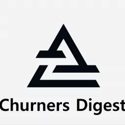 Churners Digest Podcast artwork