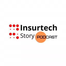 Insurtech Story Podcast