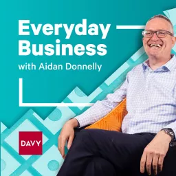 Everyday Business with Aidan Donnelly Podcast artwork