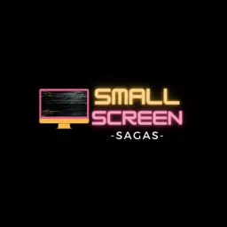 Small Screen Sagas