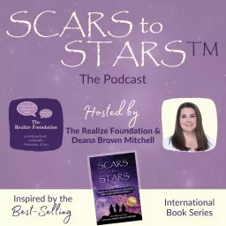 Scars to Stars™ Podcast artwork