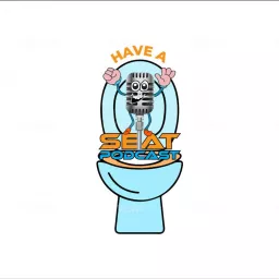 HAVE A SEAT PODCAST artwork