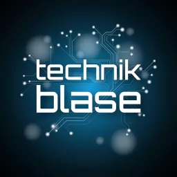 Die Technikblase Podcast artwork