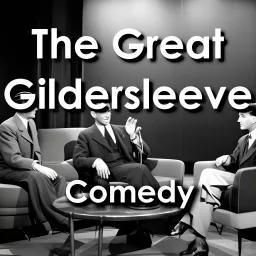 The Great Gildersleeve: Comedy