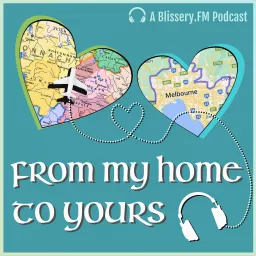 From My Home To Yours: An Expat/Repat Journey from Australia to Ireland Podcast artwork