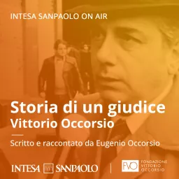 Storia di un giudice: Vittorio Occorsio - Intesa Sanpaolo On Air