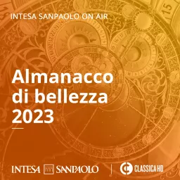 Almanacco di bellezza 2023 - Intesa Sanpaolo On Air