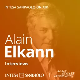 Alain Elkann Interviews - Intesa Sanpaolo On Air