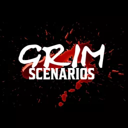 Grim Scenarios