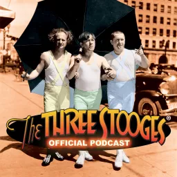 The Three Stooges Official Podcast artwork