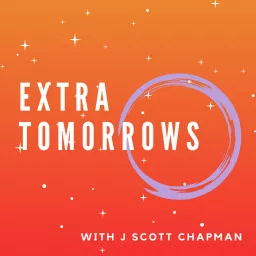 Extra Tomorrows Podcast artwork