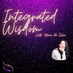 Integrated Wisdom Podcast artwork