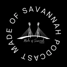 Made of Savannah Podcast artwork