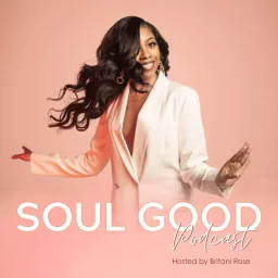 The Soul Good Podcast artwork