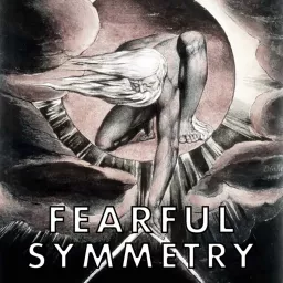 Fearful Symmetry Podcast artwork