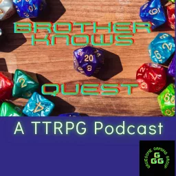 Brother Knows Quest Podcast artwork