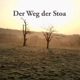 Der Weg der Stoa Podcast artwork