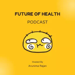 Future of Health Podcast artwork