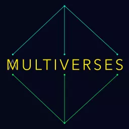 MULTIVERSES