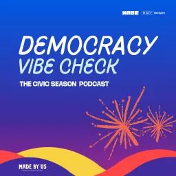Democracy Vibe Check Podcast artwork
