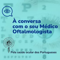 TSF - À Conversa com o seu Oftalmologista - Podcast