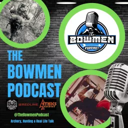 The Bowmen Podcast artwork