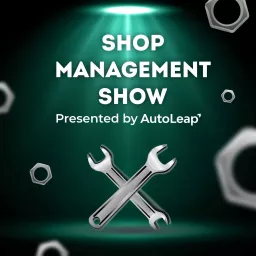The Shop Management Show Podcast artwork