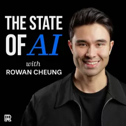 The State of AI with Rowan Cheung Podcast artwork