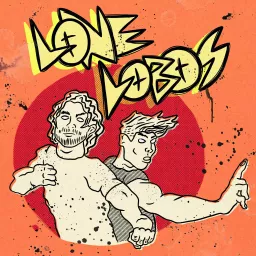 Lone Lobos with Xolo Maridueña and Jacob Bertrand Podcast artwork