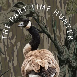The Part Time Hunter Podcast artwork