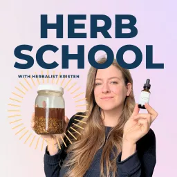 Herb School Podcast