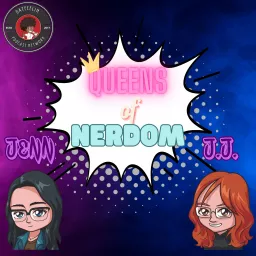 The Queens of Nerdom Podcast artwork