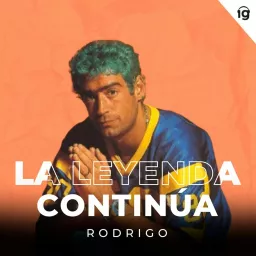 Rodrigo, La Leyenda Continúa