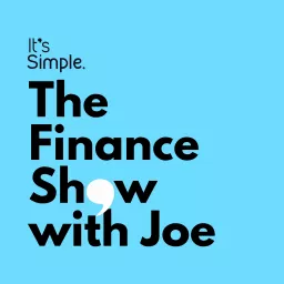 The Finance Show With Joe Podcast artwork